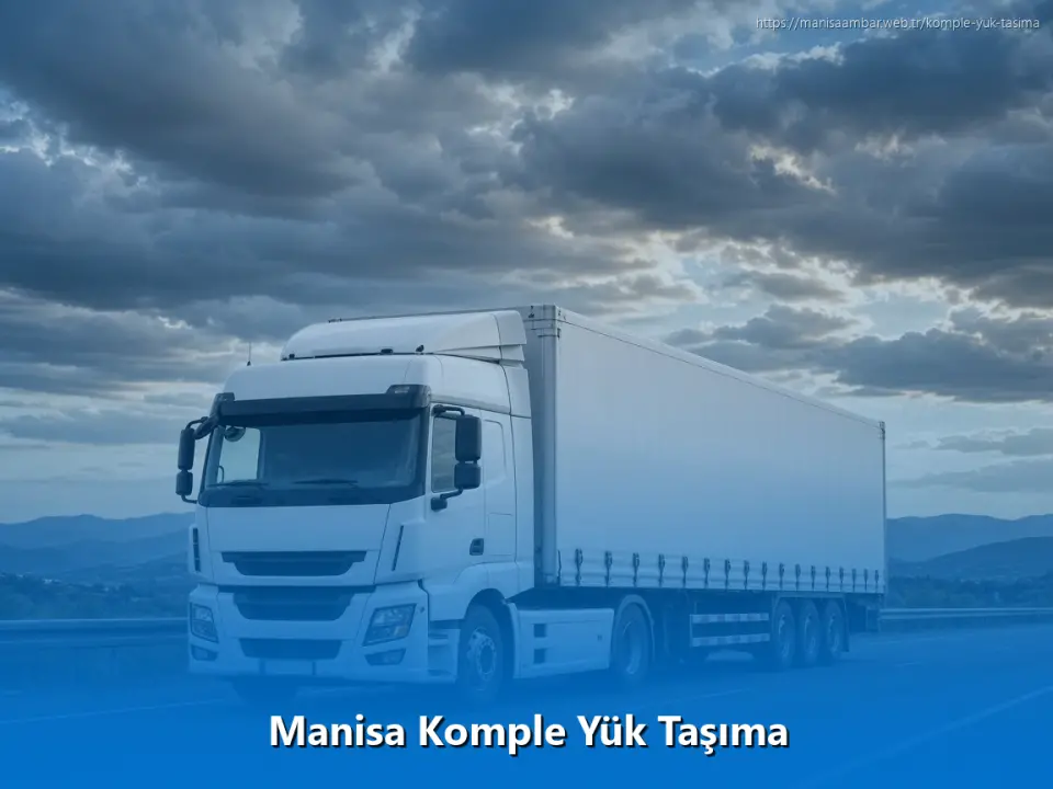 Manisa Komple Yük Taşıma