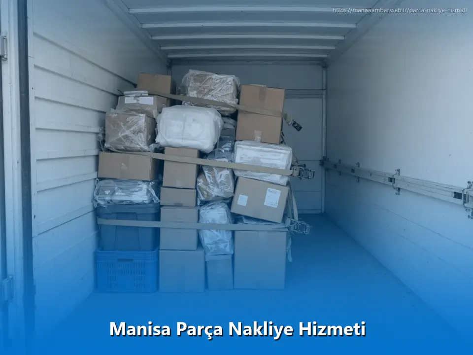 Manisa Parça Nakliye Hizmeti